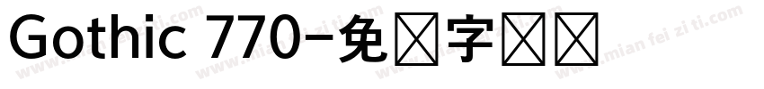 Gothic 770字体转换